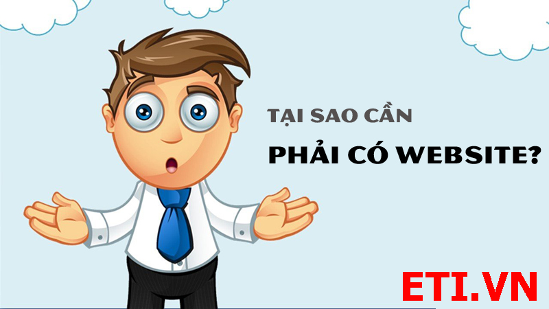 Tại sao khởi nghiệp bạn cần phải thiết kế website?