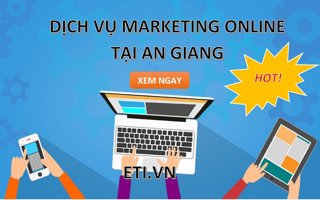 Dịch vụ Marketing Online tại An Giang