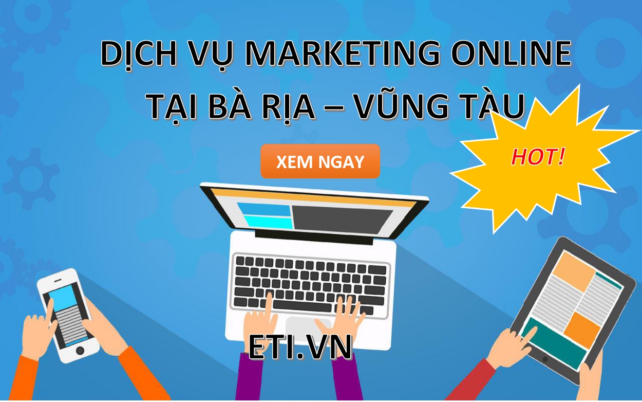 Dịch vụ Marketing Online tại Bà rịa – Vũng tàu