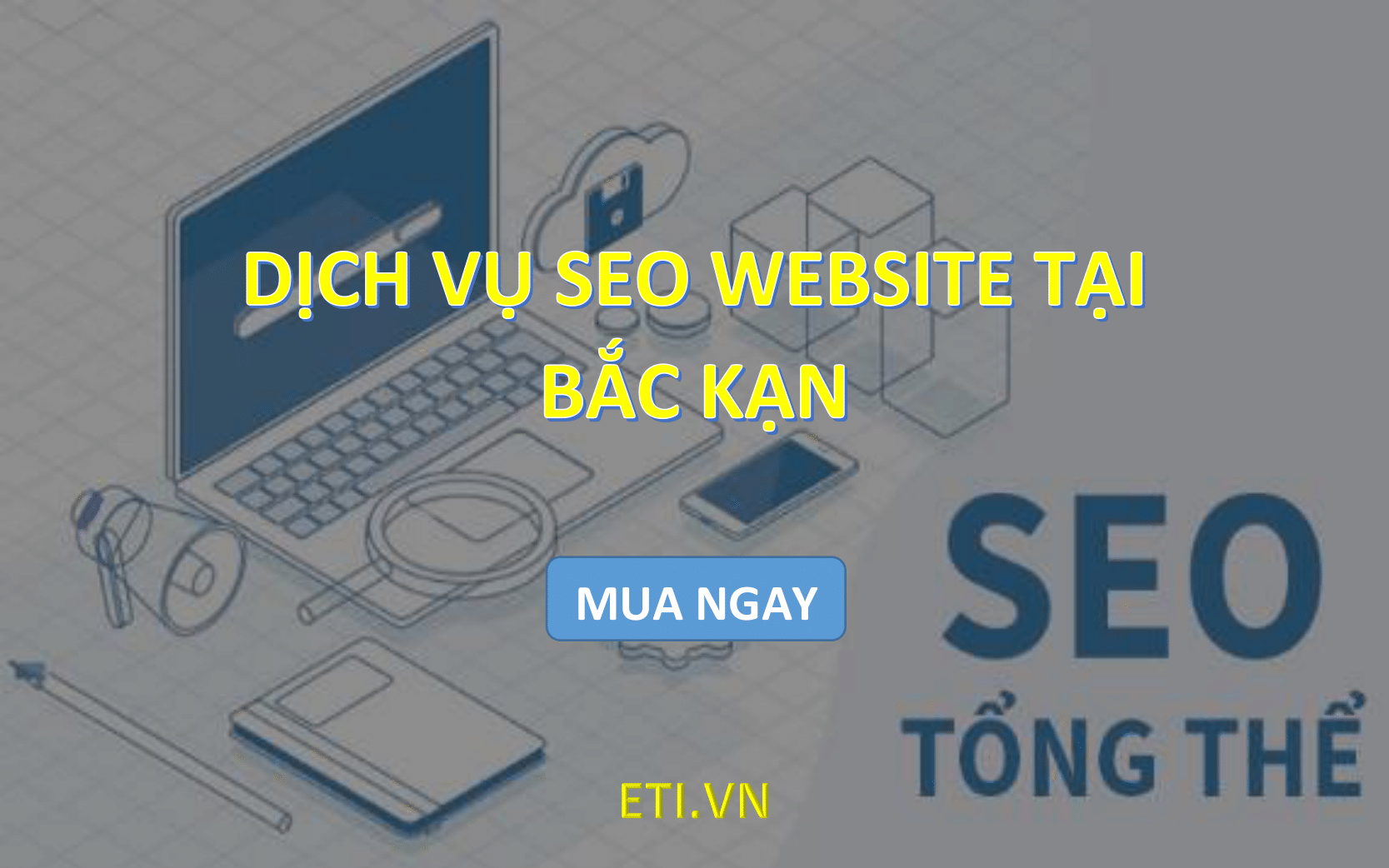 Dịch vụ SEO Website tại Bắc Kạn