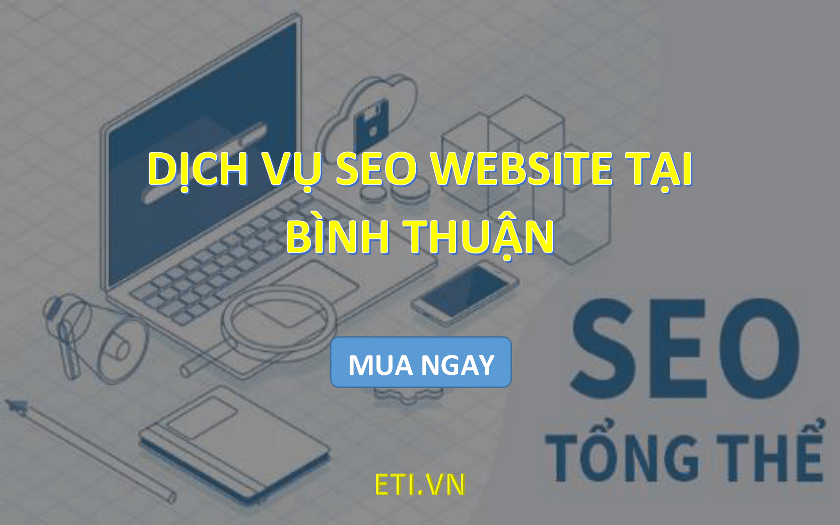 Dịch vụ SEO Website tại Bình Thuận