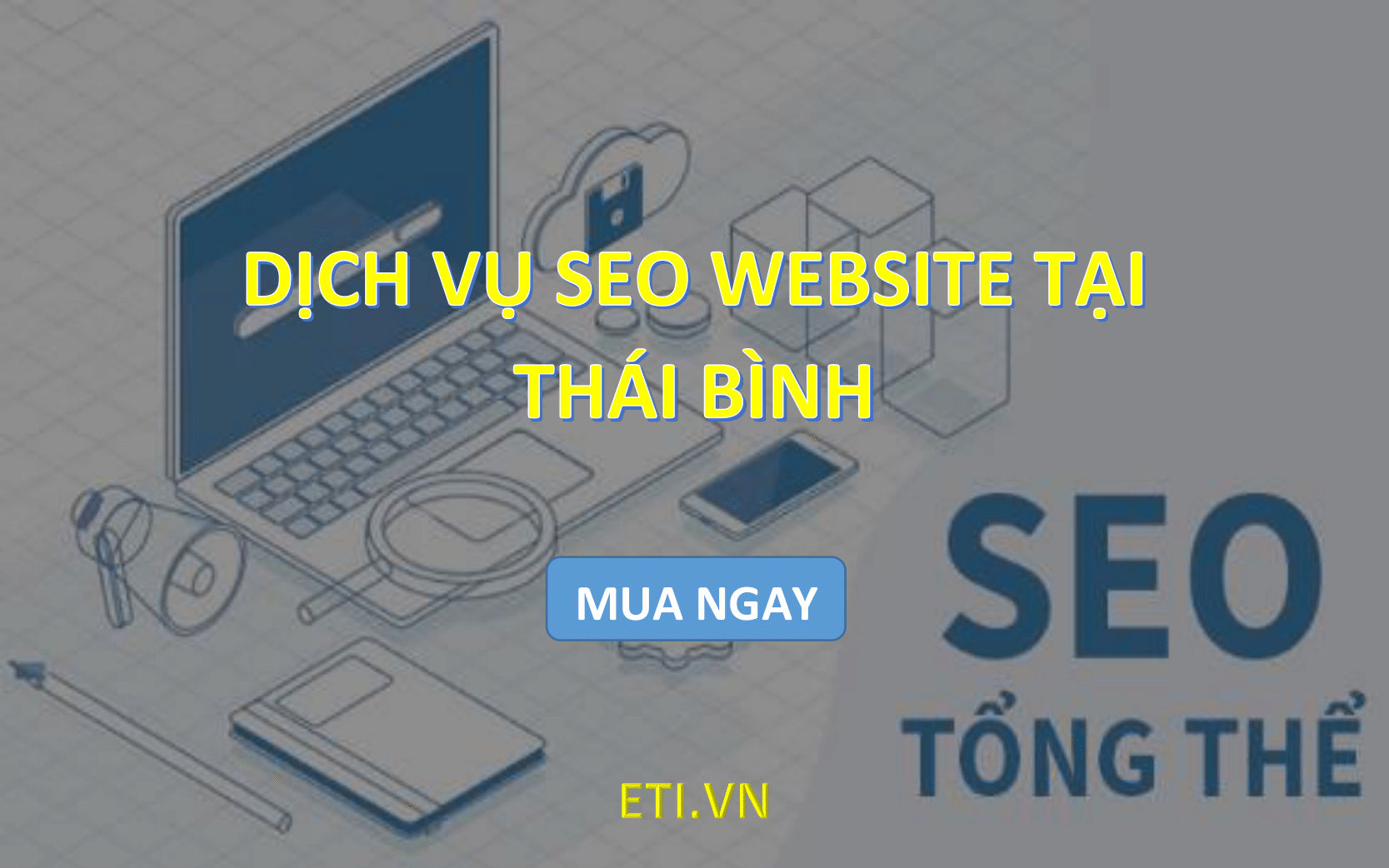 Dịch vụ SEO Website tại Thái Bình