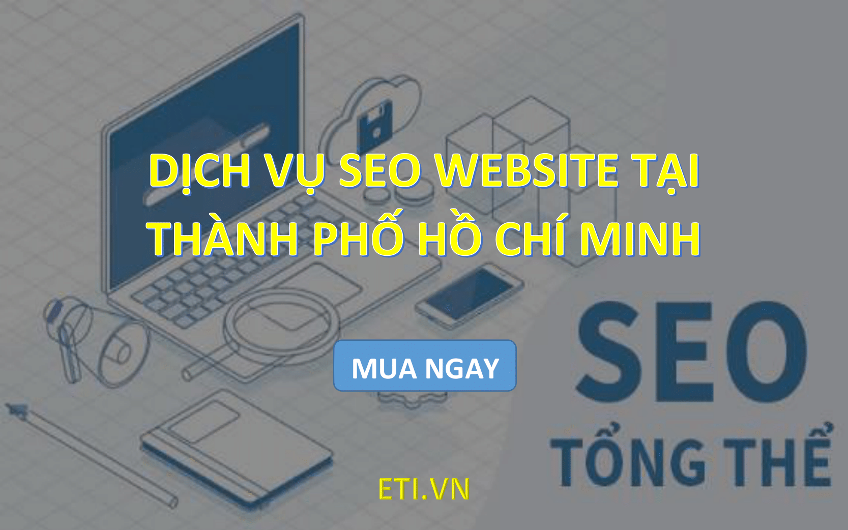Dịch vụ SEO Website tại Thành phố Hồ Chí Minh
