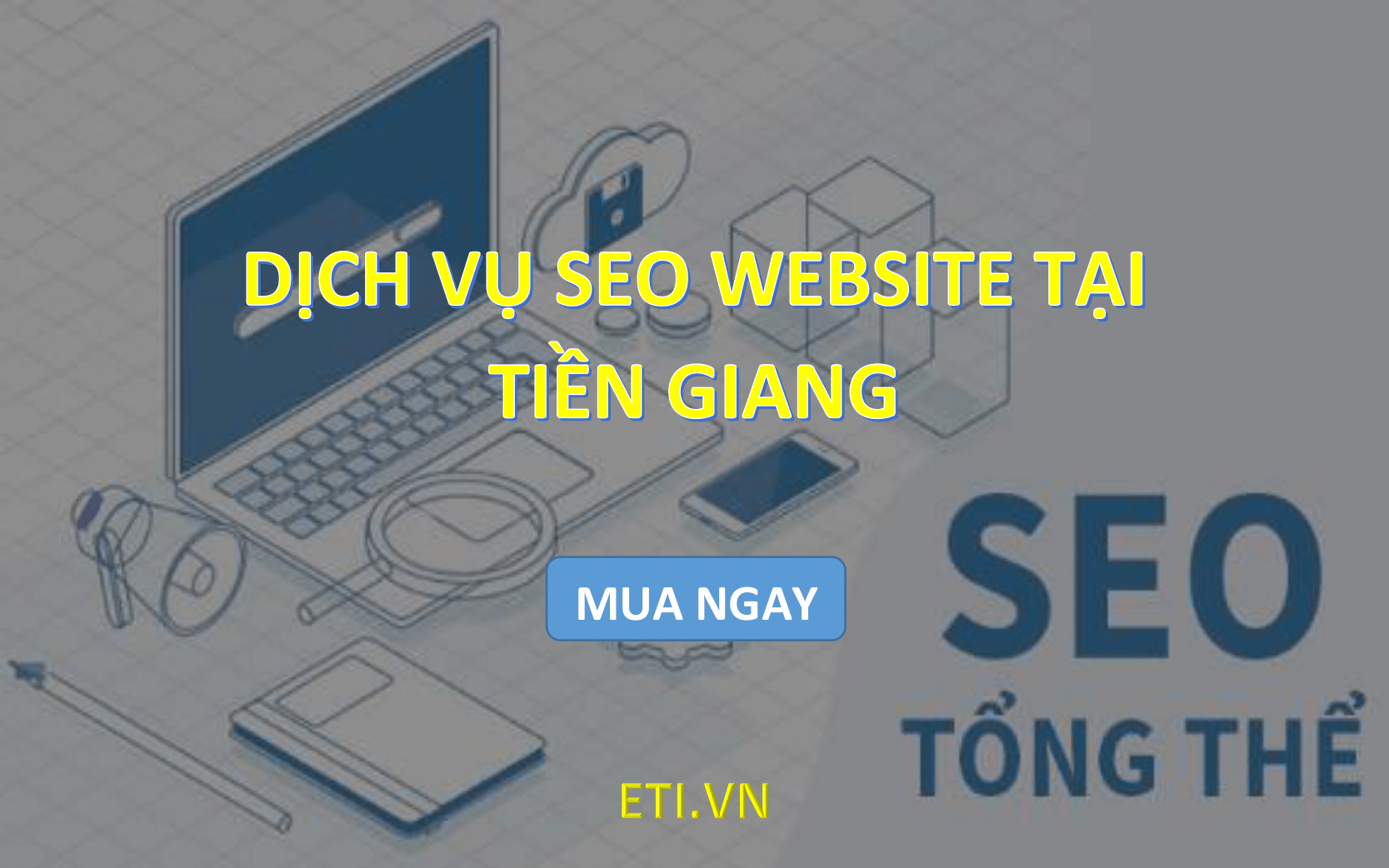 Dịch vụ SEO Website tại Tiền Giang