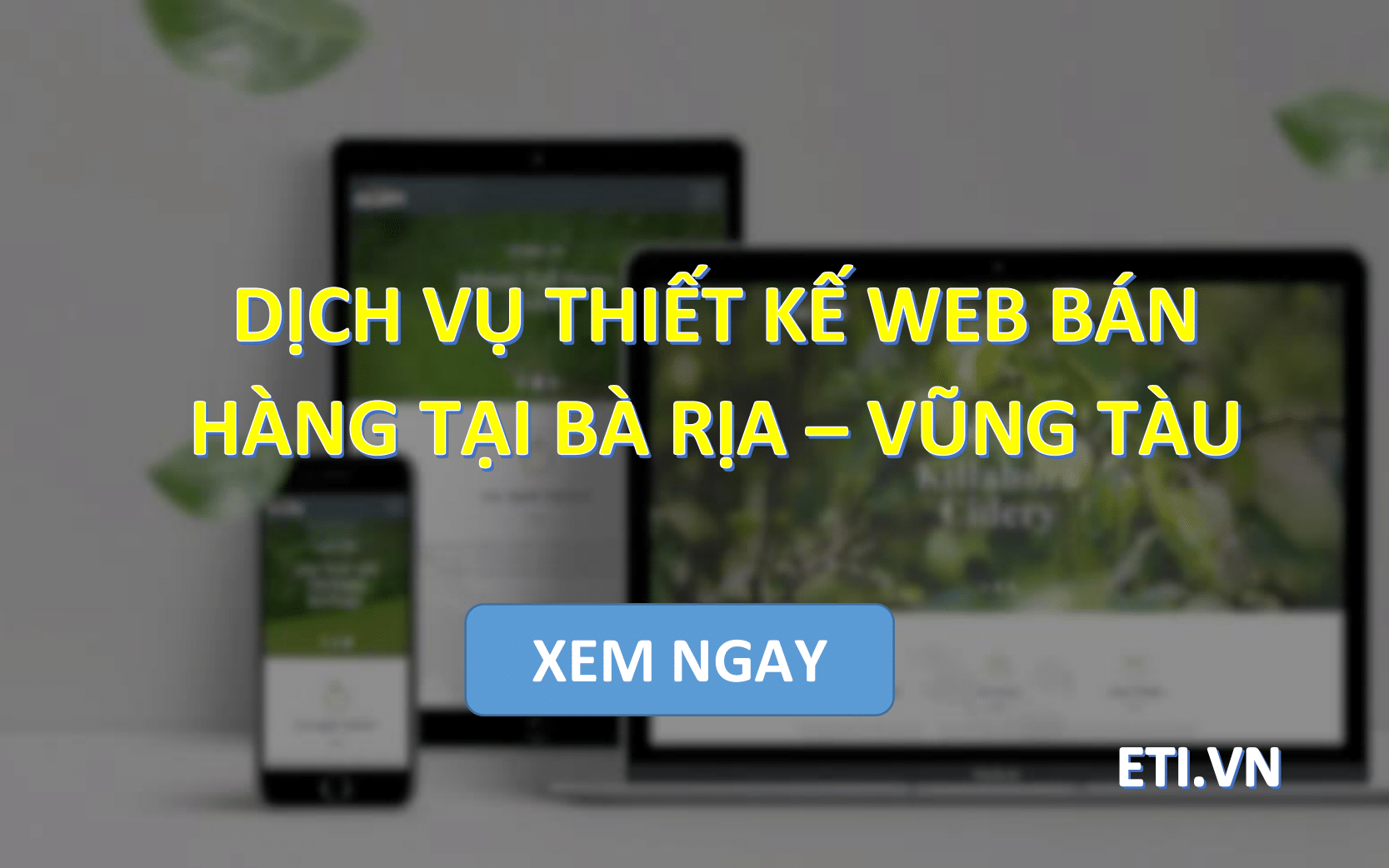 Dịch vụ Thiết kế web bán hàng tại Bà rịa – Vũng tàu