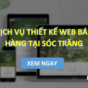 Dịch vụ Thiết kế web bán hàng tại Sóc Trăng